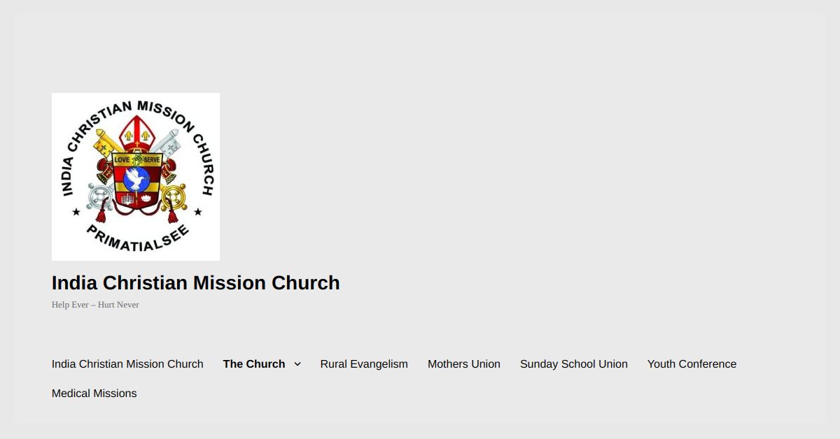 The Apostolic succession India Christian Mission Church